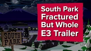 South Park The Fractured But Whole Trailer – Ubisoft E3 2016