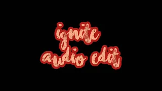 Ignite - Audio Edit