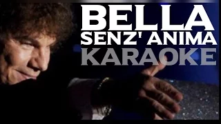 BELLA SENZ' ANIMA (KARAOKE)