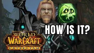 UNHOLY DEATH KNIGHT in CATACLYSM PvP - HOW IS IT?
