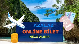 Azal (www.azal.az) - Onlayn Aviabiletlərin Alınması üçün Online Rezervasiya: Bilet Necə Alınır?