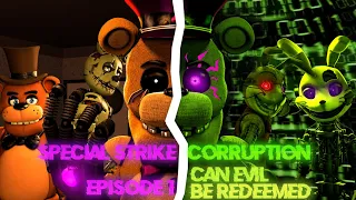 Special Strike Corruption Episode 1: Can Evil Be Redeemed