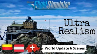 MSFS World Update 6 Germany Switzerland & Austria Ultra Realistic Scenes Ultra Graphics