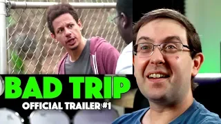 REACTION! Bad Trip Trailer #1 - Eric André Movie 2020