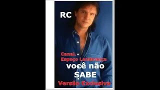 ROBERTO CARLOS - VOCÊ NÃO SABE  / VERSÃO EXCLUSIVA CANAL ESPAÇO LEMBRANÇA