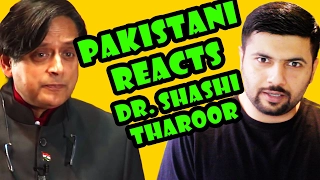 Pakistani Reacts to Dr. Shashi Tharoor Britain Does Owe Reparations