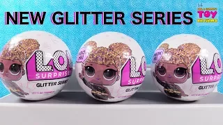 NEW LOL Surprise GLITTER Series Doll Blind Bag Toy Review Opening | PSToyReviews