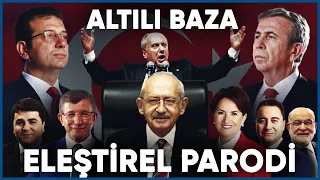 ALTILI BAZA - ELEŞTİREL PARODİ