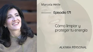 Cómo limpiar y proteger tu energía