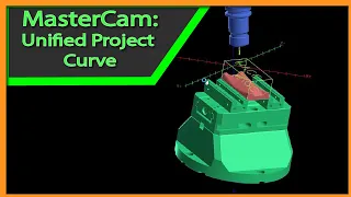 Mastercam Unified Project Curve