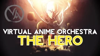 One Punch Man "The Hero" OP [Orchestral Cover]
