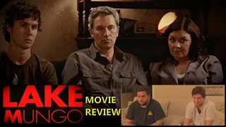 We watched LAKE MUNGO so you don't have to.... IS IT REALLY THE SCARIEST MOVIE EVER????