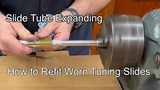 How To Expand Slide Tubes- band instrument repair