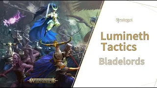 LUMINETH TACTICS: Bladelords in-depth guide