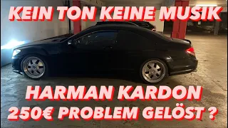 Mercedes C216 W221 Harman Kardon Verstärker Ton Probleme