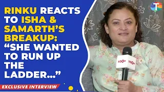 Rinku Dhawan’s EXPLOSIVE Reaction on Isha Malviya & Samarth Jurel’s breakup, “I am not surprised”