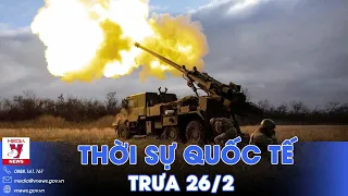 Thời sự Quốc tế trưa 26/2.Nga thu giữ vũ khí Kiev tại Avdiivka;Vũ khí phương Tây trễ hẹn đến Ukraine