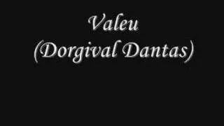 Valeu - Dorgival Dantas