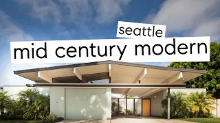 Best Mid Century Modern Homes in Seattle