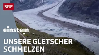 Gletscherschwund – der Klimawandel lässt die Gletscher schneller schmelzen | Einstein | SRF