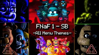 FNaF 1-SB All Main Menu Themes (2014-2022)