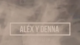 Alex y Denna | Alenna/Almendros 21/02/2024