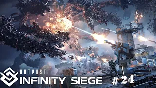 Outpost Infinity Siege - [F24] - No Commentary - Tour 17 und Kronos