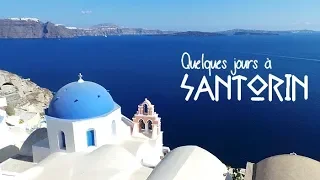 Voyage  à Santorin, Grèce 2018