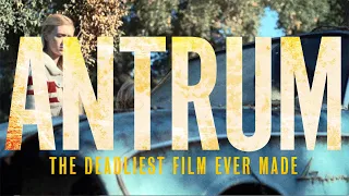 ANTRUM: THE DEADLIEST FILM EVER MADE (2020) Official Trailer