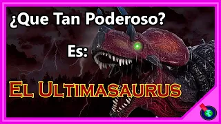 ¿Que tan poderoso es El Ultimasaurus?