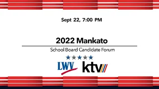 2022 Mankato School Board Candidate Forum