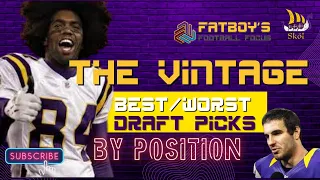 The Best and Worst draft pick by position