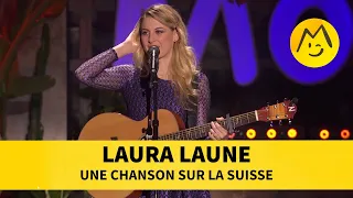 Laura Laune - Une chanson sur la Suisse