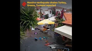 Massive earthquake shakes Turkey, Greece, Tsunami reported