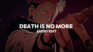 Death is no more AUDIO EDIT