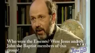 Who were the Essenes and Were Jesus and John the Baptist Essenes?