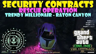 Rescue Operation (Trendy Millionair - Raton Canyon) Security Contracts | GTA Online