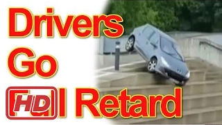 Drivers Go Full Retard Compilation