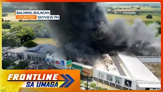 Sunog sa warehouse ng Wilcon Depot, inabot ng halos 10 oras I Frontline Sa Umaga