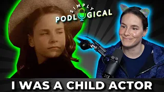 Child Acting, Sexist Bosses & Our Jobs Before YouTube - SimplyPodLogical #2