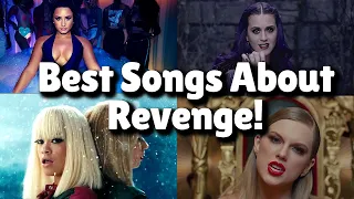 Best Songs About Revenge!