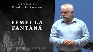 Vladimir Pustan | Femei la fântână | Ciresarii TV | 31-oct-2021 | Biserica "Sfânta Treime" Beiuș