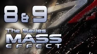Mass Effect Series Episodes 08 & 09 -- Battle For The Citadel (Final 1st Season)