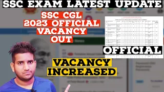 SSC CGL 2023 Official Vacancy Released || Vacancy Increased || 8400+ Vacancy Out