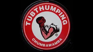 Chumbawamba - Tubthumping (single edit) (1997)