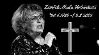 Zemřela Naďa Urbánková  *30.6.1939  - †3.2.2023