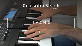 CrusaderBeach - Ivana | Dramatic Emotional Instrumental Piano Music