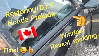 How to Restore & Window molding! Honda Prelude #diyautorepair #fyp