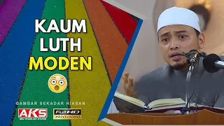 72 | Kaum Luth Moden | Ustaz Wadi Annuar