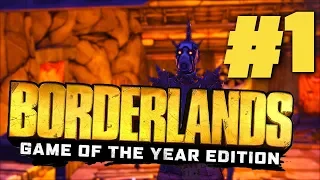 Borderlands Game of the Year Enhanced - Part 1 - Nine Toes